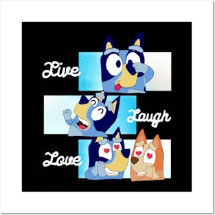 Life Lough and Love Bluey Posters and Art